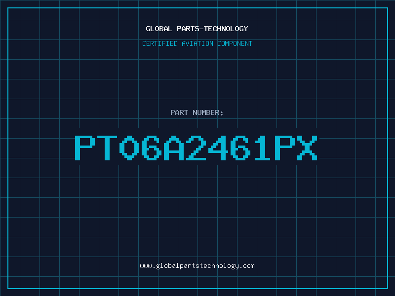 Aviation Part PT06A2461PX