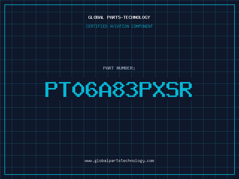 Aviation Part PT06A83PXSR