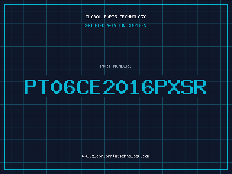 Aviation Part PT06CE2016PXSR