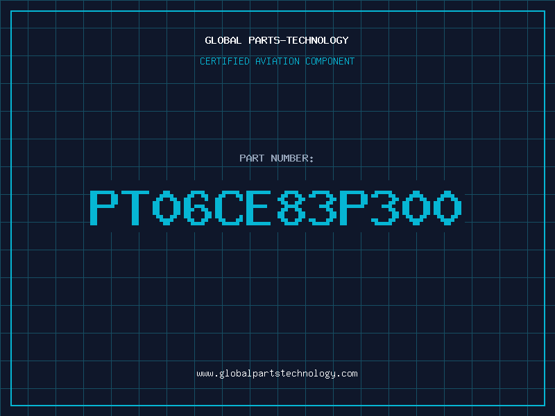Aviation Part PT06CE83P300