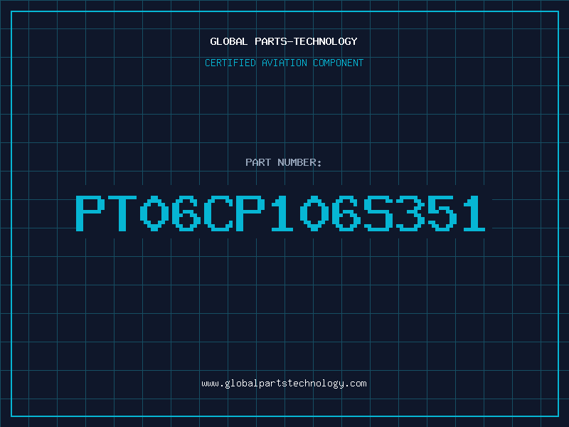 Aviation Part PT06CP106S351