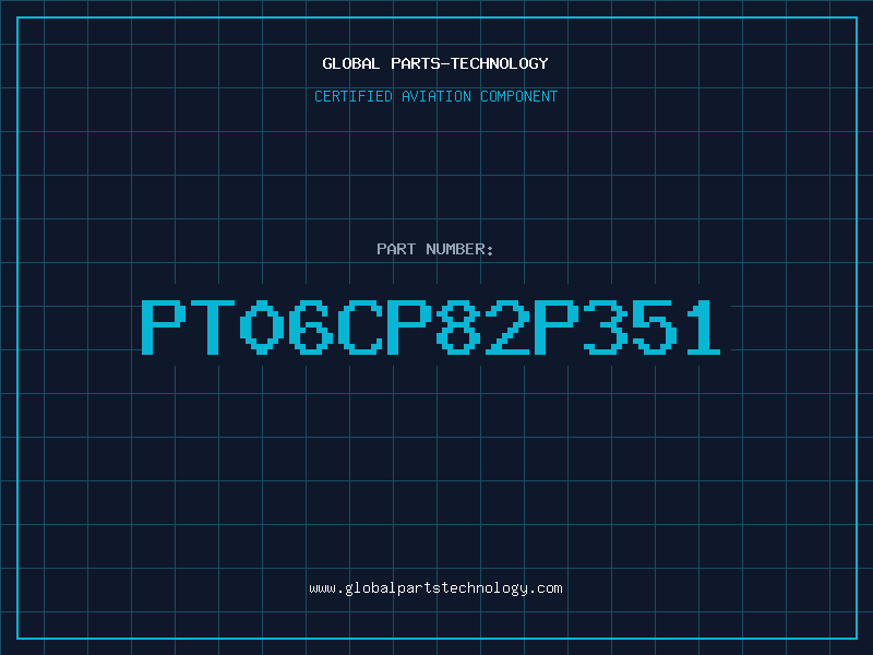 Aviation Part PT06CP82P351