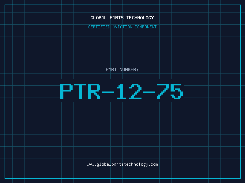 Aviation Part PTR-12-75