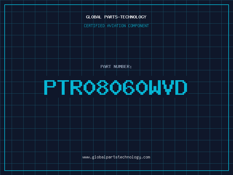 Aviation Part PTR08060WVD