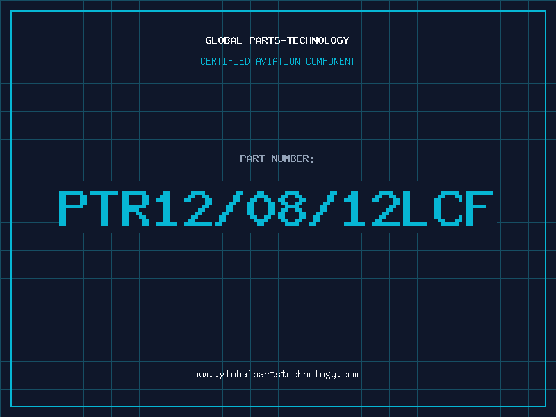 Aviation Part PTR12/08/12LCF