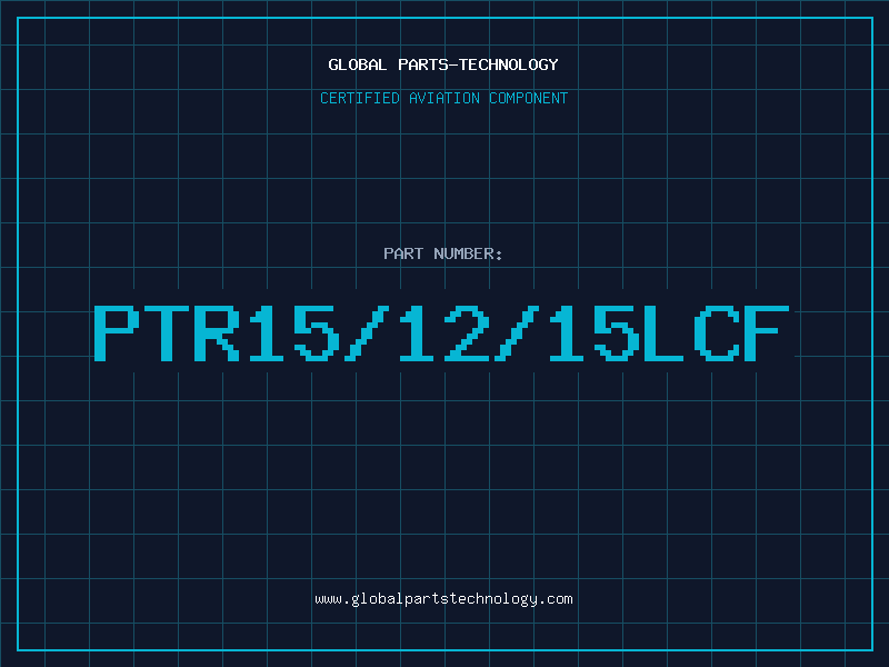 Aviation Part PTR15/12/15LCF