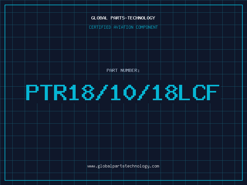 Aviation Part PTR18/10/18LCF