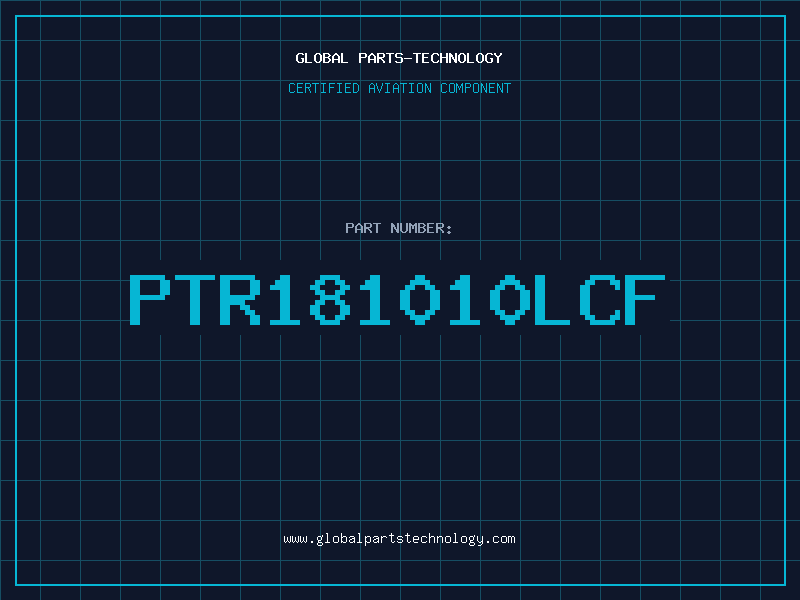 Aviation Part PTR181010LCF