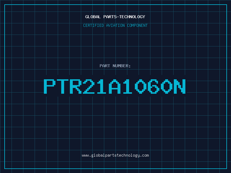 Aviation Part PTR21A1060N