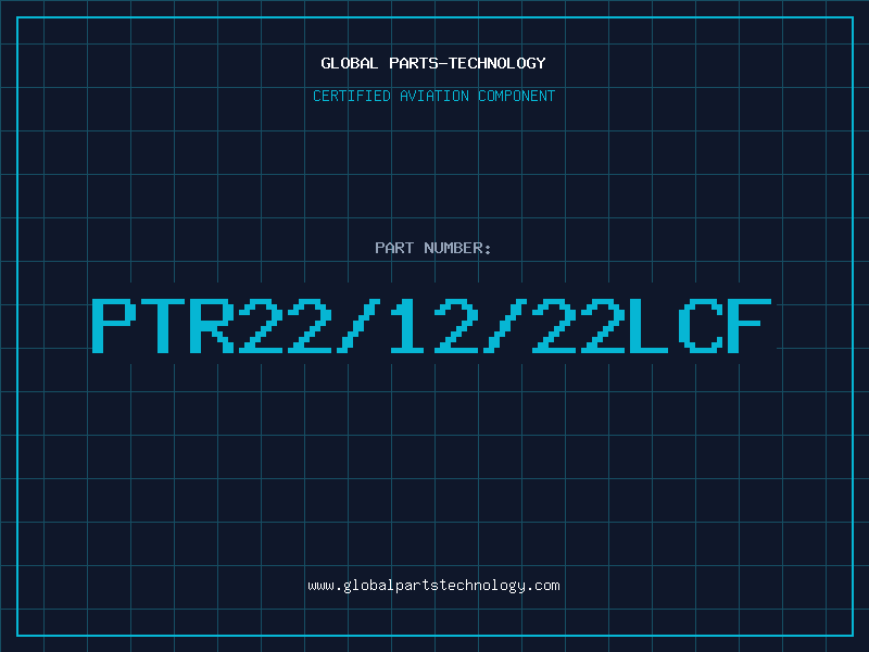 Aviation Part PTR22/12/22LCF