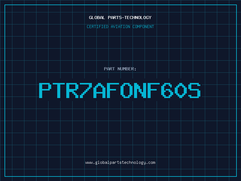 Aviation Part PTR7AFONF60S