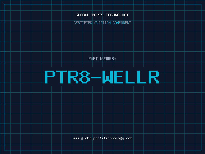 Aviation Part PTR8-WELLR