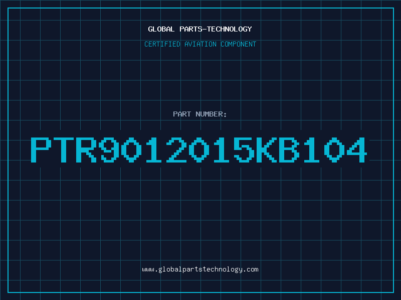 Aviation Part PTR9012015KB104