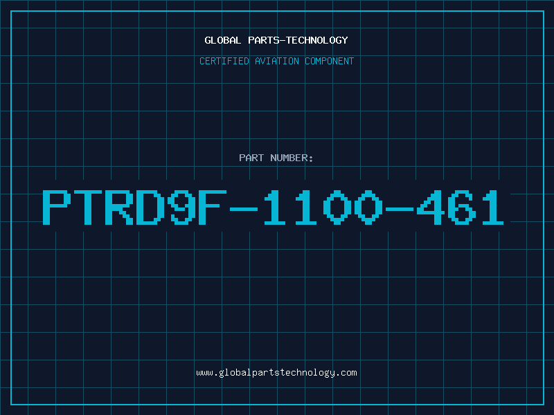 Aviation Part PTRD9F-1100-461