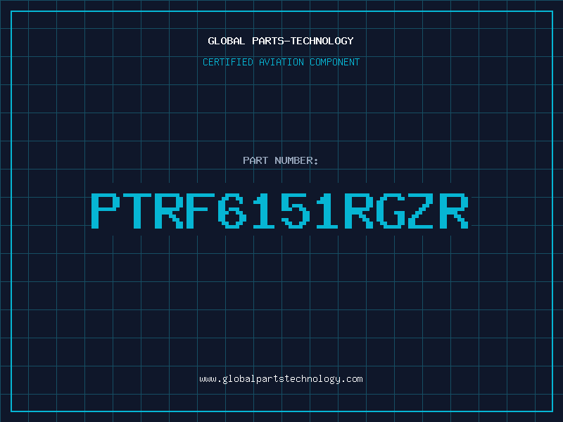 Aviation Part PTRF6151RGZR