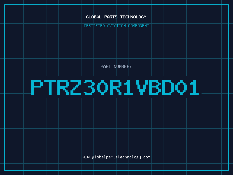 Aviation Part PTRZ30R1VBD01