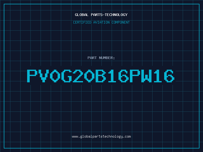 Aviation Part PV0G20B16PW16