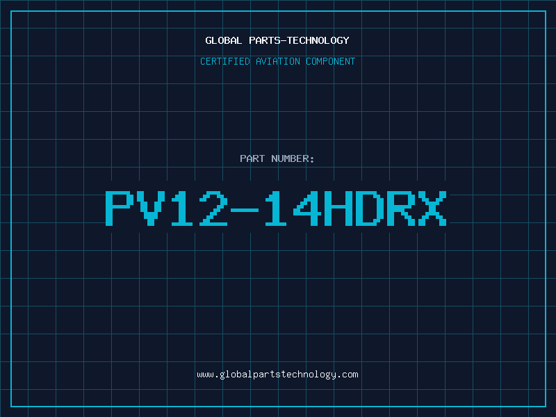 Aviation Part PV12-14HDRX