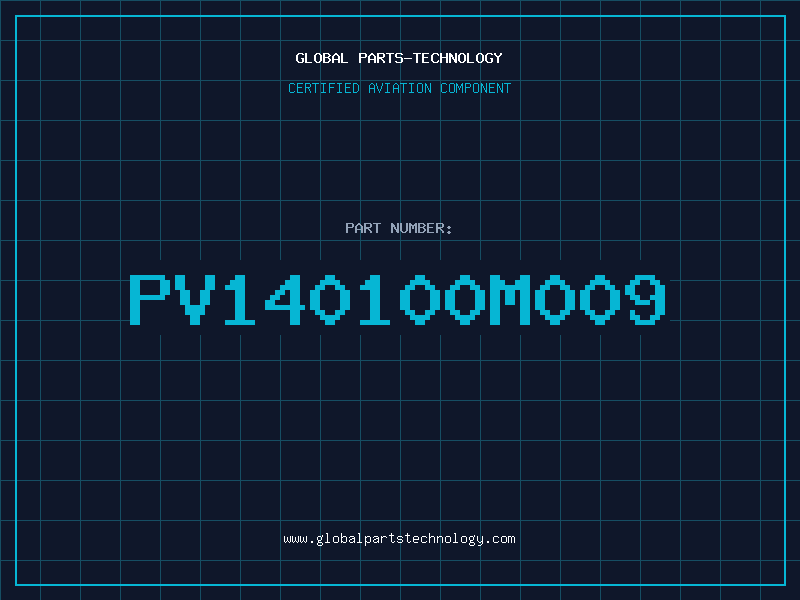 Aviation Part PV140100M009