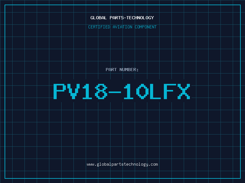 Aviation Part PV18-10LFX