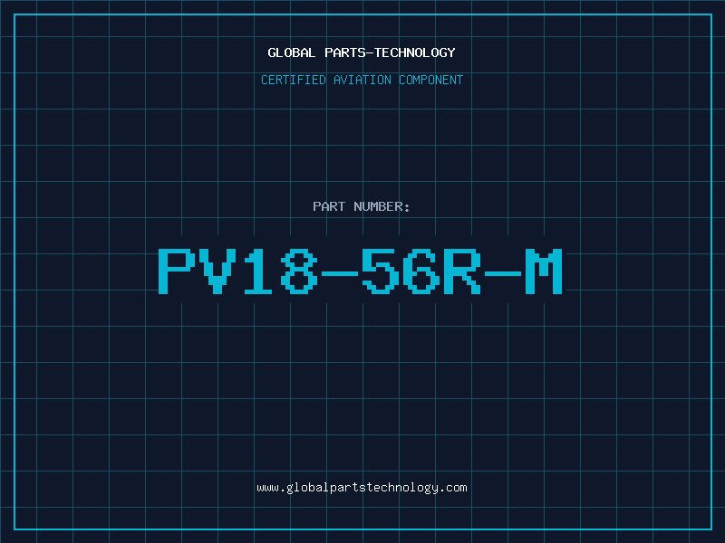 Aviation Part PV18-56R-M