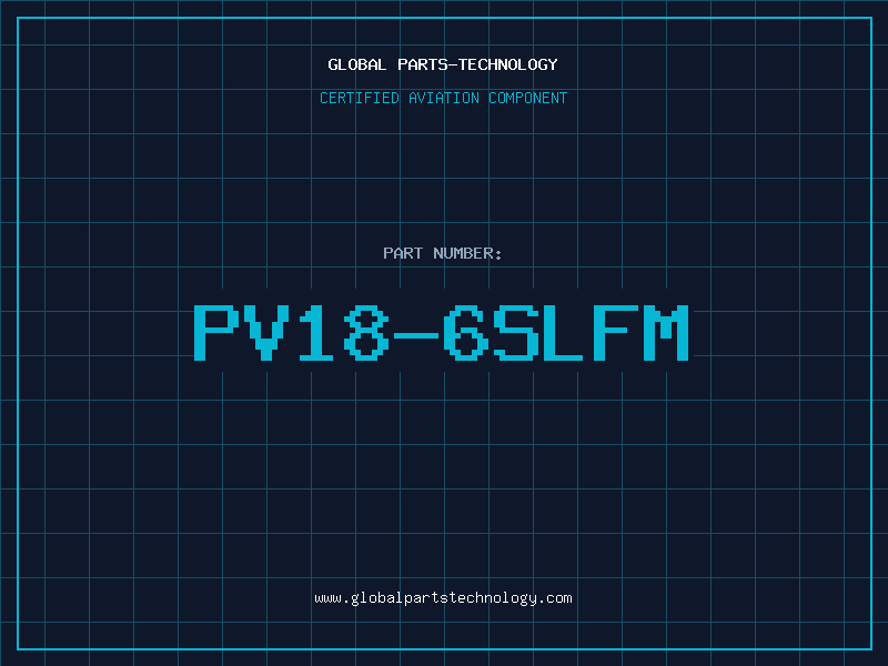 Aviation Part PV18-6SLFM