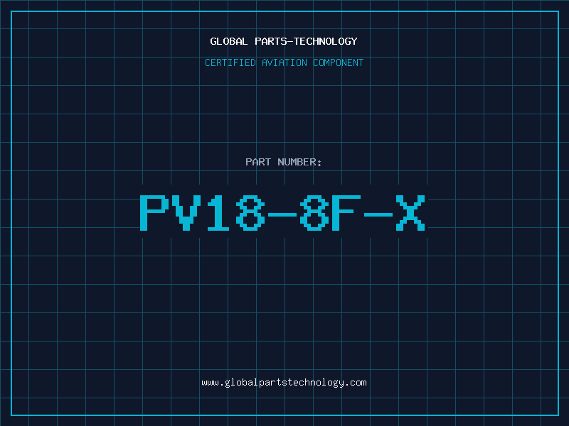 Aviation Part PV18-8F-X