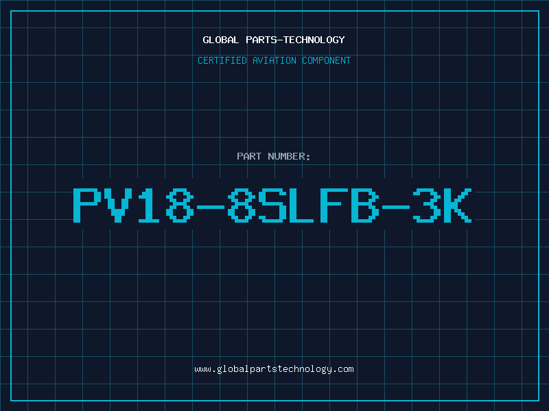 Aviation Part PV18-8SLFB-3K
