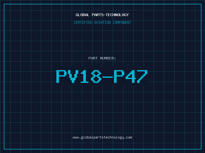 Aviation Part PV18-P47