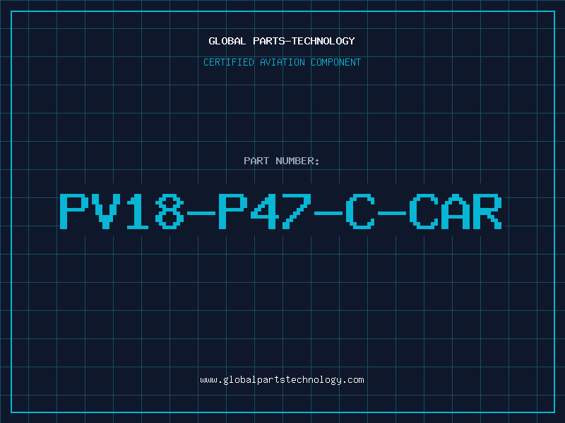 Aviation Part PV18-P47-C-CAR