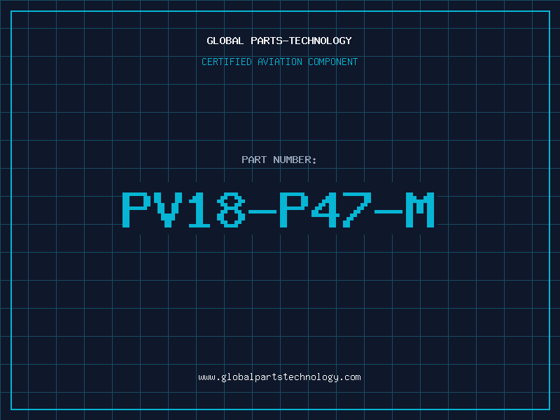 Aviation Part PV18-P47-M