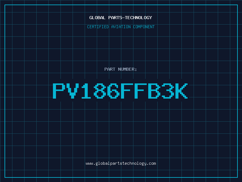 Aviation Part PV186FFB3K