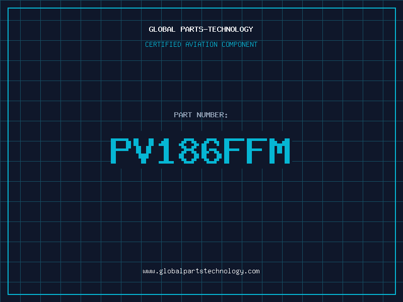 Aviation Part PV186FFM