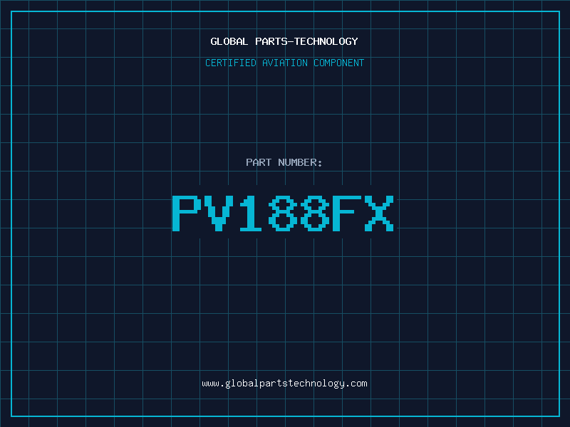 Aviation Part PV188FX