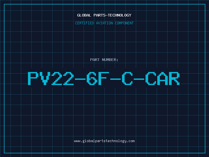 Aviation Part PV22-6F-C-CAR
