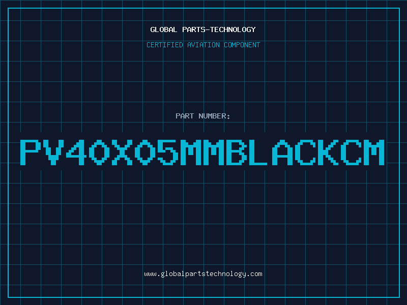 Aviation Part PV40X05MMBLACKCM