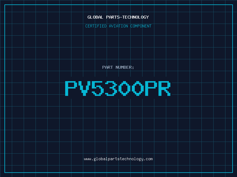 Aviation Part PV5300PR