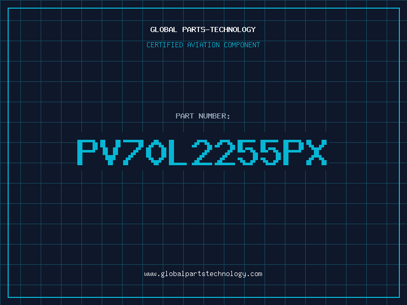 Aviation Part PV70L2255PX