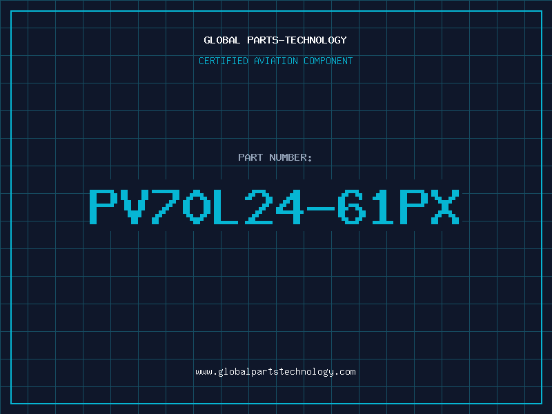 Aviation Part PV70L24-61PX