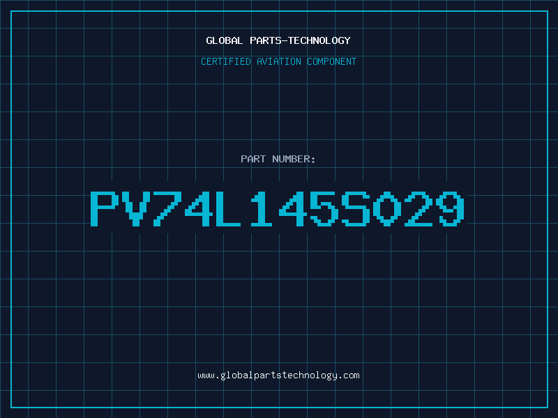 Aviation Part PV74L145S029