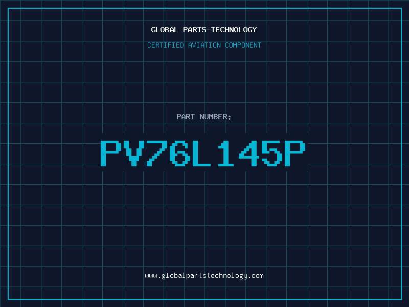 Aviation Part PV76L145P