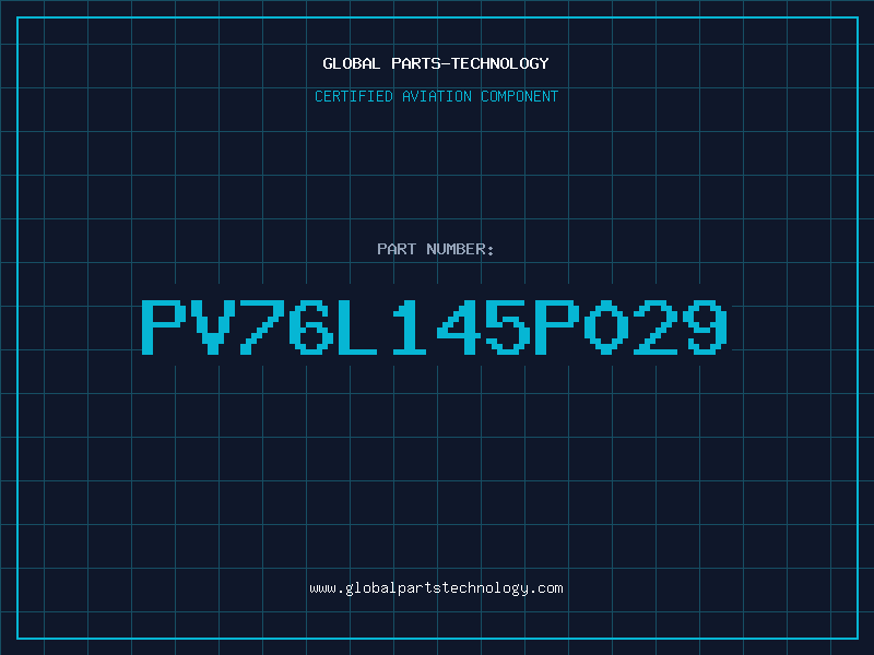 Aviation Part PV76L145P029