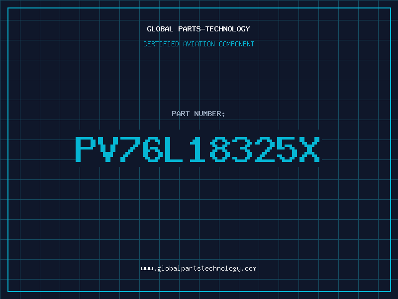 Aviation Part PV76L18325X