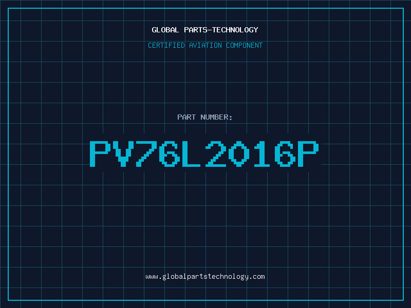 Aviation Part PV76L2016P