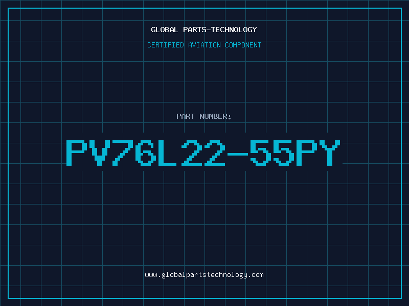 Aviation Part PV76L22-55PY