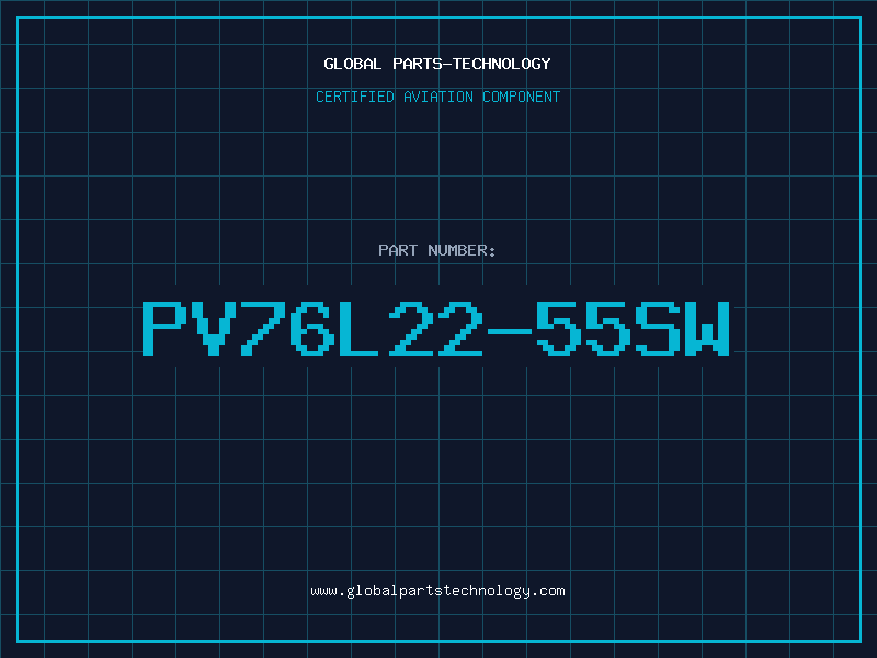 Aviation Part PV76L22-55SW