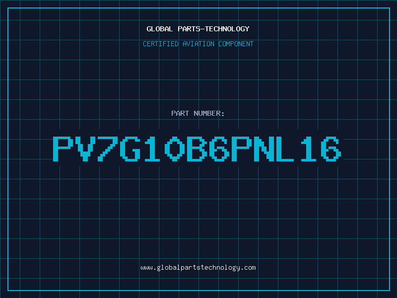 Aviation Part PV7G10B6PNL16