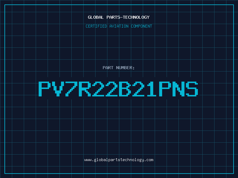 Aviation Part PV7R22B21PNS
