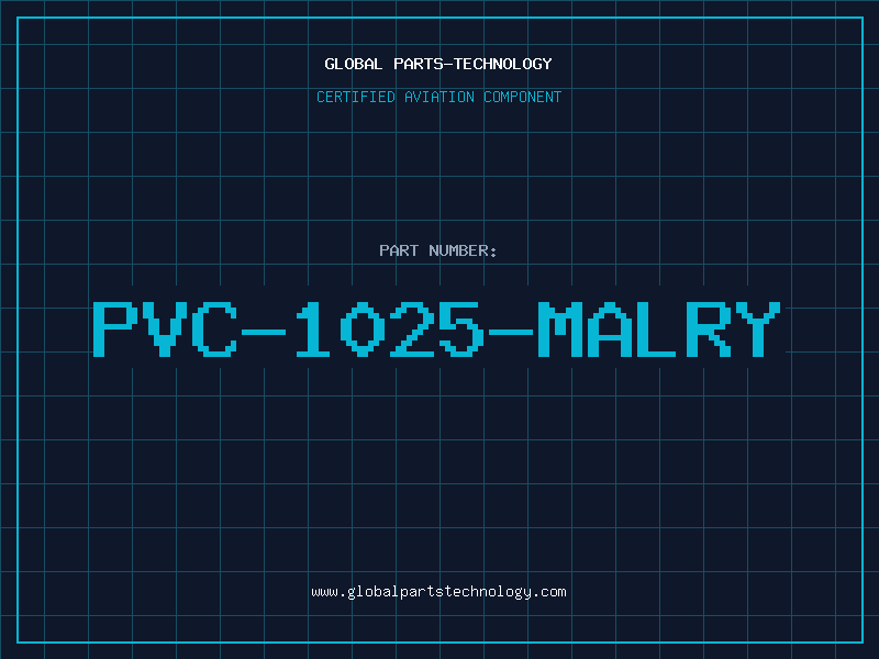 Aviation Part PVC-1025-MALRY