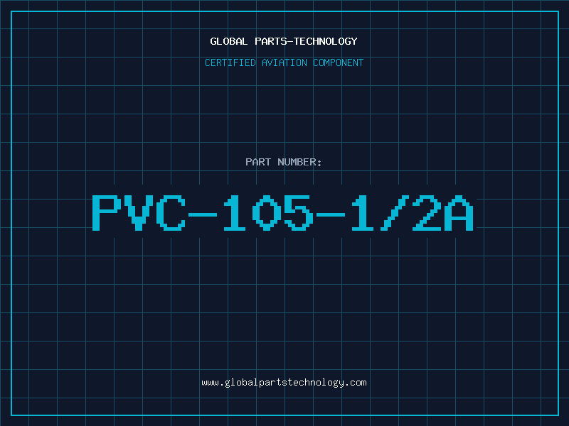 Aviation Part PVC-105-1/2A
